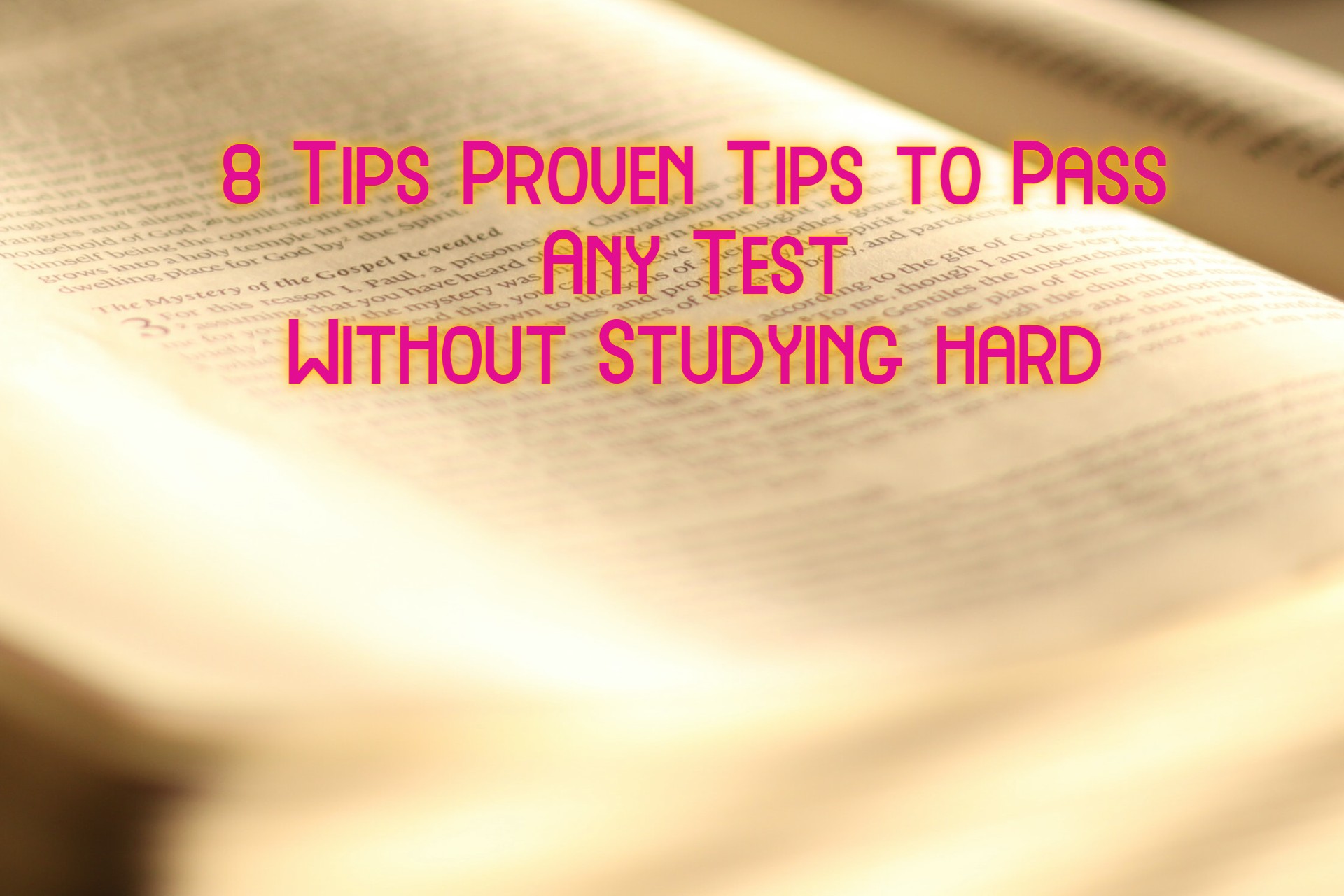 8-proven-tips-to-pass-any-exams-without-studying-hard